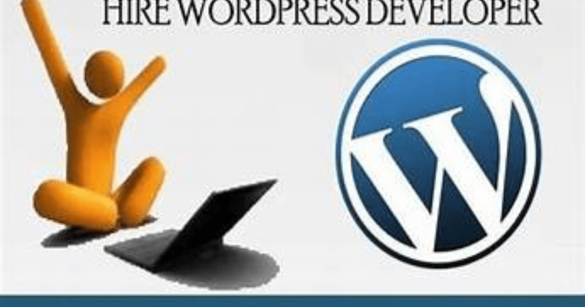 Selecting the Perfect WordPress Developer: 10 Qualities to Look For